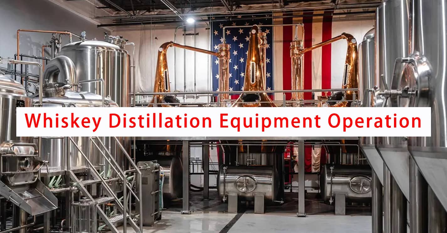 Whisky Distillation Equipment Operation